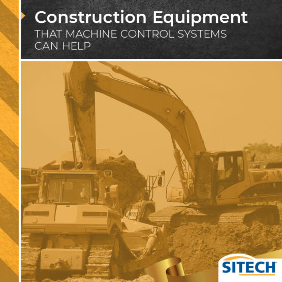 Construction Equipment That Machine Control Systems Can Help - SITECH ...